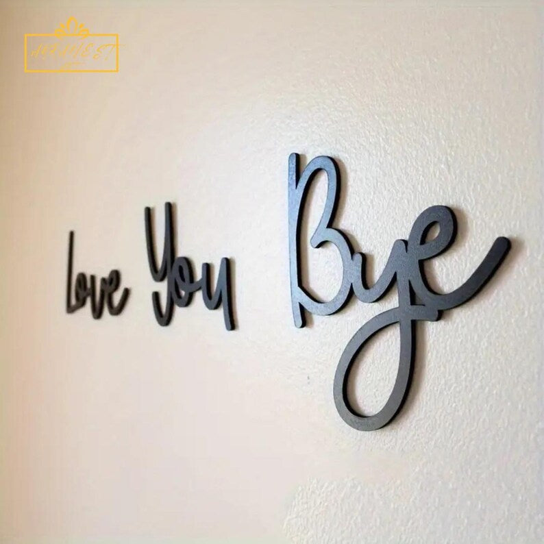 Wooden “Bye Love You” Wall Décor – Handmade Script Letter Cutouts